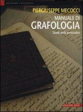 Manuale di grafologia. Studio della personalità