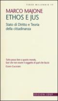 Ethos e Jus. Stato di diritto e teoria della cittadinanza