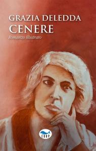 Cenere. Ediz. illustrata