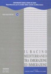 Il bacino mediterraneo tra emigrazione ed immigrazione