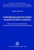 La liberalizzazione del settore elettrico nel quadro del diritto comunitario
