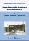 Mare, territorio, ambiente. Le coste come risorse. Regole, strategie e incertezze