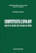 Competitività e spin-off. Analisi di alcuni casi italiani ed esteri