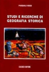 Studi e ricerche di geografia storica