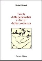 Tutela della personalità e diritti della coscienza