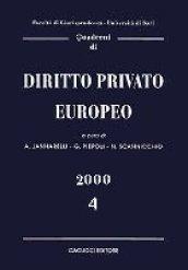 Quaderni di diritto privato europeo. Vol. 4