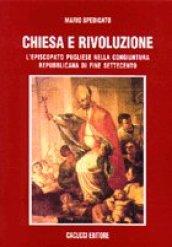 Chiesa e rivoluzione. L'episcopato pugliese nella congiuntura repubblicana di fine Settecento