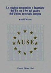 Le relazioni economiche e finanziarie dell'UE con i PVS e nel quadro dell'unione monetaria europea