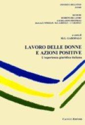 Lavoro delle donne e azioni positive. L'esperienza giuridica italiana