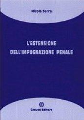 L'estensione dell'impugnazione penale