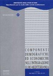 Componenti demografiche ed economiche nell'integrazione euro-mediterranea