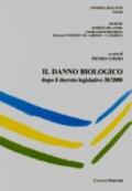 Il danno biologico. Dopo il Decreto legislativo 38/2000