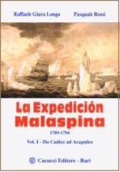 La expedicion Malaspina 1789-1794. 1.Da Cadice ad Acapulco