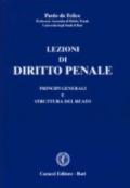 Lezioni di diritto penale. Principi generali e struttura del reato