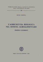 L'agricoltura biologica nel sistema agroalimentare. Profili giuridici