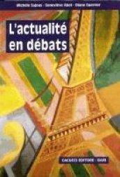 L'actualité en débats