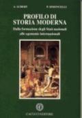 Profili di storia moderna. Dalla formazione degli Stati nazionali alle egemonie internazionali