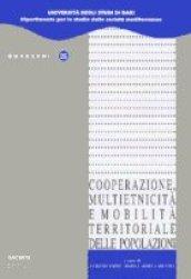 Cooperazione, multietnicità e mobilità territoriale delle popolazioni