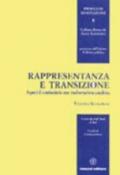 Rappresentanza e transizione. Aspetti di continuità in una trasformazione condivisa