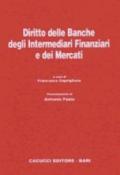 Diritto delle banche degli intermediari finanziari e dei mercati