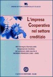 L' impresa cooperativa nel settore creditizio