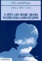 La tutela del minore abusato nell'era della globalizzazione