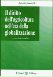 Il dirittto dell'agricoltura nell'era della globalizzazione