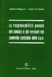 La responsabilità penale dei sindaci e dei revisori nel controllo contabile delle Spa