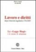 Lavoro e diritti. Dopo il Decreto legislativo 276/2003