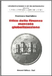 Etica della finanza, mercato, globalizzazione