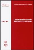 La bancassicurazione. Modelli e tendenze del rapporto di partnership