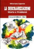 La descolarizzazione. Storia e problemi