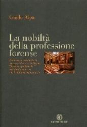 La nobiltà della professione forense