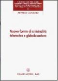 Nuove forme di criminalità telematica e globalizzazione