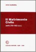 Il matrimonio civile (artt. 79-142 C. c.)