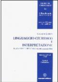 Linguaggio giuridico e interpretazione. Dalla Costituzione Italiana alla globalizzazione