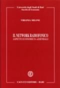 Il network radiofonico. Aspetti economico-aziendali