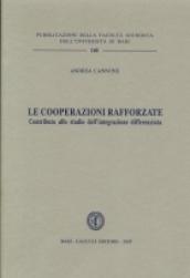Le cooperazioni rafforzate. Contributo allo studio dell'integrazione differenziata