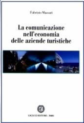 La comunicazione nell'economia delle aziende turistiche