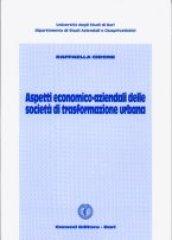 Aspetti economico-aziendali delle società di trasformazione urbana