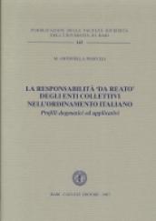 La responsabilità «da reato» degli enti collettivi nell'ordinamento italiano. Profili dogmatici ed applicativi