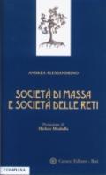 Società di massa e società delle reti