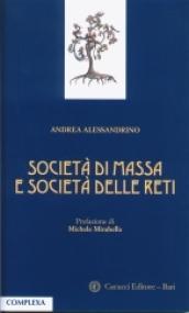 Società di massa e società delle reti