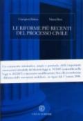 Le riforme più recenti del processo civile