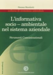 L'informativa socio-ambientale nel sistema aziendale. Strumenti comunicazionali