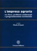 L'impresa agraria tra fisco, problemi ambientali e programmazione territoriale