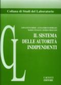 Il sistema delle autorità indipendenti