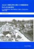 Alle origini dei corridoi pan-europei. La ferrovia transbalcanica italiana (1890-1940)