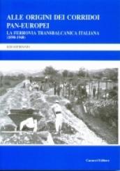 Alle origini dei corridoi pan-europei. La ferrovia transbalcanica italiana (1890-1940)