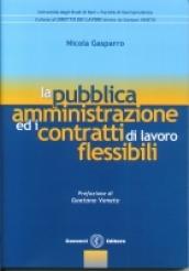 La pubblica amministrazione ed i contratti di lavoro flessibili